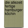 Die allezeit fertige Hamburger Köchin door C.P.A. Bartels