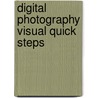 Digital Photography Visual Quick Steps door Chris Bucher