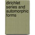 Dirichlet Series and Automorphic Forms