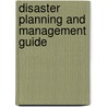 Disaster Planning and Management Guide door Llc Time Vendor