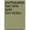 Earthquakes Fast Lane Gold Non-Fiction by Julie Haydon