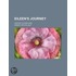 Eileen's Journey; History In Fairyland