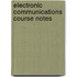 Electronic Communications Course Notes
