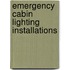Emergency Cabin Lighting Installations