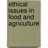 Ethical Issues in Food and Agriculture