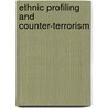 Ethnic Profiling and Counter-Terrorism door Mareile Kaufmann