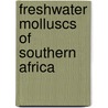 Freshwater Molluscs of Southern Africa door C.C. Appleton