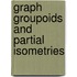Graph Groupoids and Partial Isometries