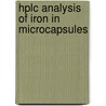 Hplc Analysis Of Iron In Microcapsules door Matthias Reism¿Ller