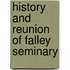 History And Reunion Of Falley Seminary