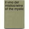 Il Vino Del Mistico/Wine of the Mystic door Paramahansa Yogananda