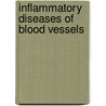 Inflammatory Diseases of Blood Vessels door Gary S. Hoffman