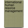 International Human Resorce Management door Information Age Publishing