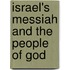 Israel's Messiah and the People of God