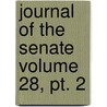 Journal Of The Senate Volume 28, Pt. 2 door Illinois General Assembly Senate