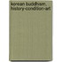 Korean Buddhism, History-Condition-Art