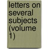 Letters On Several Subjects (Volume 1) door Martin Sherlock