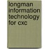 Longman Information Technology For Cxc