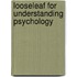 Looseleaf For Understanding Psychology