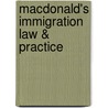 Macdonald's Immigration Law & Practice door Ronan Toal