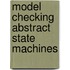 Model Checking Abstract State Machines