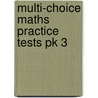 Multi-Choice Maths Practice Tests Pk 3 by Pat Quinn