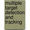 Multiple Target Detection and Tracking door Jesmin Khan