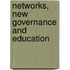 Networks, New Governance and Education
