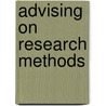 Advising on research methods by Unknown