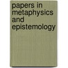 Papers In Metaphysics And Epistemology door David Lewis