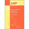 Particle Physics in the New Millennium door Julius Wess