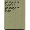 Pasaje A La India / A Passage To India by Edward Morgan Forster