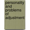 Personality and Problems of Adjustment door Kimball Young