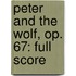 Peter and the Wolf, Op. 67: Full Score