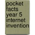 Pocket Facts Year 5 Internet Invention