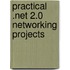 Practical .net 2.0 Networking Projects