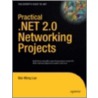 Practical .net 2.0 Networking Projects door Wei Meng Lee
