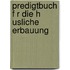 Predigtbuch F R Die H Usliche Erbauung