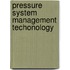 Pressure System Management Techonology