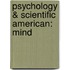 Psychology & Scientific American: Mind