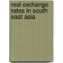 Real Exchange Rates in South East Asia