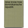 Reise Know-How Dominikanische Republik by Hans-Jürgen Fründt