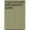Rocks and Earth [With Teacher's Guide] door Heather Hammonds