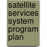 Satellite Services System Program Plan door United States Government