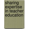 Sharing Expertise in Teacher Education door Mike Turner
