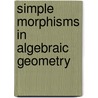 Simple Morphisms in Algebraic Geometry by R. Sot