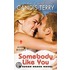 Somebody Like You: A Sugar Shack Novel