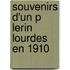 Souvenirs D'Un P Lerin Lourdes En 1910