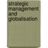 Strategic Management and Globalisation door Ayoubi Rami
