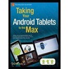 Taking Your Android Tablets to the Max door Russell Holly